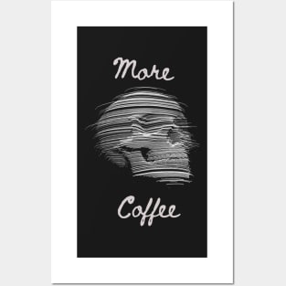 One More Cup of Coffee Posters and Art